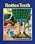 Rotten Teeth