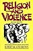 Religion and Violence