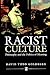 Racist Culture: Philosophy ...