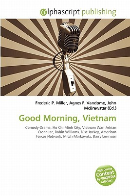 Good Morning, Vietnam (Paperback)