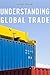 Understanding Global Trade by Elhanan Helpman