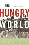 The Hungry World:...