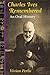 Charles Ives Remembered: An...