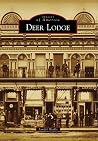 Deer Lodge (Images of America: Montana) Deer Lodge (Images of America: Montana)