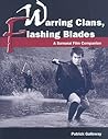 Warring Clans, Flashing Blades: A Samurai Film Companion