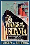 The Last Voyage of the Lusitania by A.A. Hoehling