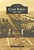 Camp Ripley: 1930-1960 (Images of America: Minnesota)