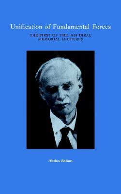 Unification of Fundamentals Physics: The First 1988 Dirac Memorial Lecture (Paperback)