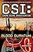 Blood Quantum (CSI: Crime Scene Investigation, #14)