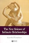 The New Science of Intimate Relationships The New Science of Intimate Relationships