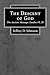 The Descent of God by Jeffrey  D. Johnson