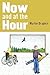 Now and at the Hour