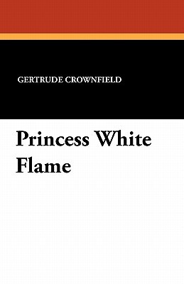 Princess White Flame (Paperback)