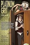Platinum Grit Volume 1