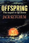 Offspring (Dead River, #2)