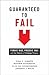 Guaranteed to Fail: Fannie ...