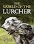 The World of the Lurcher: T...
