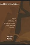 American Lazarus: Religion and the Rise of African-American and Native American Literatures