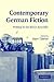 Contemporary German Fiction: Writing in the Berlin Republic (Cambridge Studies in German)