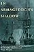 In Armageddon's Shadow: The Civil War and Canada's Maritime Provinces