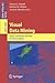 Visual Data Mining: Theory, Techniques and Tools for Visual Analytics (Lecture Notes in Computer Science)