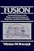 Fusion: An Introduction to the Physics and Technology of Magnetic Confinement Fusion