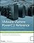 VMware vSphere PowerCLI Reference: Automating vSphere Administration