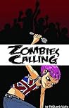 Zombies Calling!