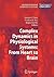 Complex Dynamics in Physiological Systems: From Heart to Brain (Understanding Complex Systems)