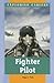 Fighter Pilot. by Peggy J. Parks