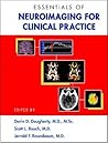 Essentials of Neuroimaging for Clinical Practice