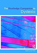 The Routledge Companion to Dyslexia (Routledge Companions