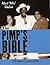 The Pimp's Bible by Alfred Bilbo Gholson The Pimp's Bible by Alfred Bilbo Gholson