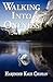 Walking into Oneness