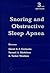 Snoring and Obstructive Sleep Apnea