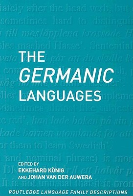 The Germanic Languages (Routledge Language Family Series)