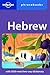 Hebrew Phrasebook (Lonely Planet Phrasebooks)