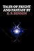 Tales of Fright and Fantasy by E. F. Benson