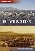 Riverside, California (Then and Now)