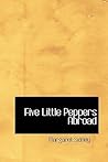 Five Little Peppers Abroad (Five Little Peppers, #7)