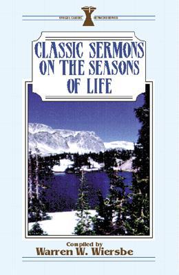 Classic Sermons/Seasons of Life