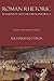 Roman Rhetoric: Revolution and the Greek Influence (Lauer Series in Rhetoric and Composition)