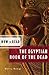 How to Read the Egyptian Book of the Dead by Barry Kemp