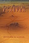 Four Paths to Forever Four Paths to Forever