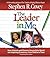 The Leader in Me: How Schools and Parents Around the World Are Inspiring Greatness, One Child At a Time
