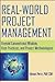 Real World Project Management: Beyond Conventional Wisdom, Best Practices and Project Methodologies