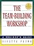 The Team-Building Workshop