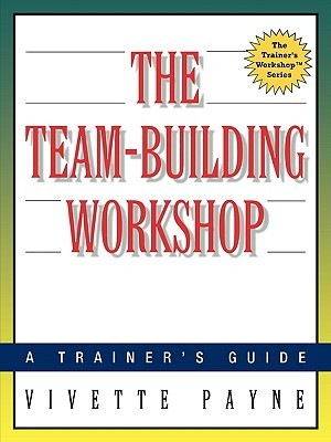 The Team-Building Workshop (Paperback)