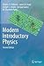 Modern Introductory Physics by Charles H. Holbrow