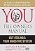 Gut Feelings: Your Digestive System – Take Complete Control of Your Body, Health, and Aging